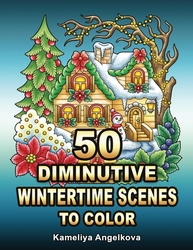 50 Diminutive Wintertime Scenes - Kameliya Angelkova