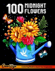 100 Midnight Flowers Coloring Book - Coco Wyo