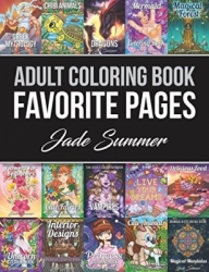 Adult Coloring Book: Favorite Pages - Jade Summer