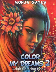 Color My Dreams 2 - Monja Gates