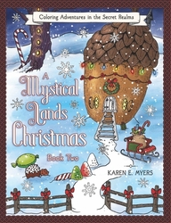 The Mystical Lands Christmas 2 - Karen E. Myers