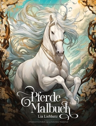 Pferde Malbuch - Lia Liebherz