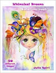 Whimsical Dreams Coloring Book - Julia Spiri
