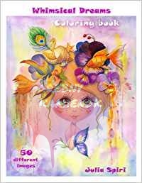 Whimsical Dreams Coloring Book - Julia Spiri